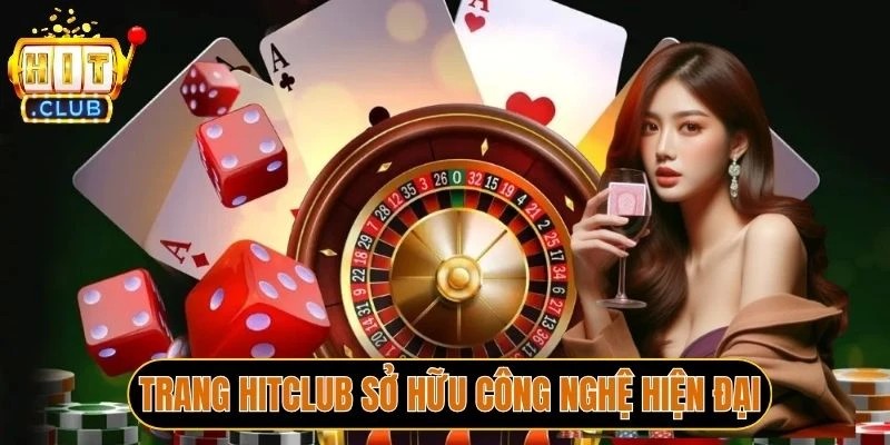 Trang chủ Hitclub sở hữu công nghệ mã hóa hiện đại